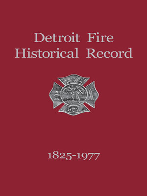 cover image of Detroit Fire Historical Record 1825-1977